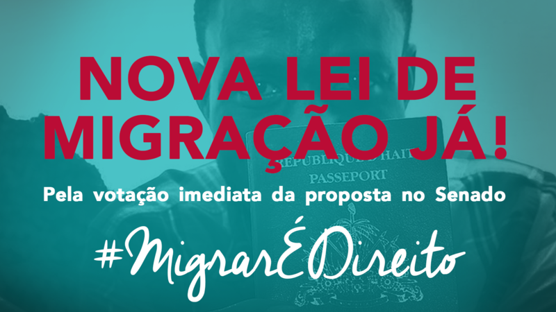 Aprovem a nova Lei de Migração Aprovem a nova Lei de Migração