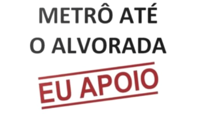 Queremos metrô até o terminal Alvorada! Queremos metrô até o terminal Alvorada!