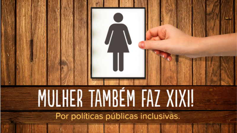 Prefeitura, mulher também faz xixi! Por banheiros públicos para todos. Prefeitura, mulher também faz xixi! Por banheiros públicos para todos.