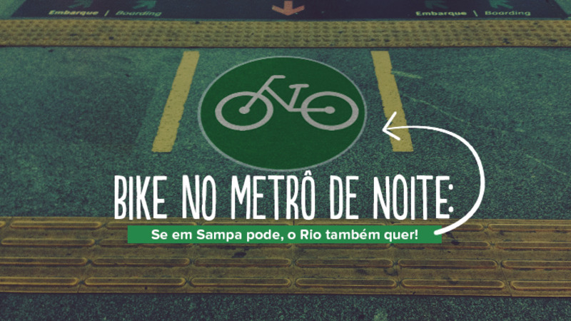 Transporte da bicicleta no Metrô Rio após às 20h30 nos dias úteis! Transporte da bicicleta no Metrô Rio após às 20h30 nos dias úteis!